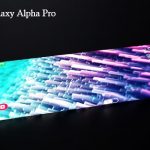 Samsung Galaxy Alpha Pro 2021: Specs, Price, Release 12GB RAM, 108 MP Penta Camera, and 6300mAh battery