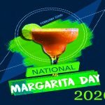 National Margarita Day – 22nd February Happy National Margarita Day 2021: Quotes, Wishes, Status, SMS, Greetings!