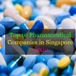 Top 10 Pharmaceutical Companies in Singapore 2021