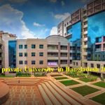 Top 10  private University  in Bangladesh 2021