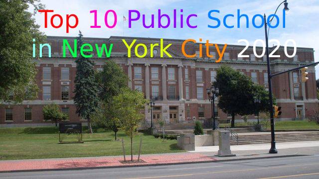 Top 10 Public School in New York City 2020