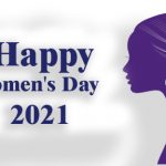 Women’s Day – Happy Women’s Day 2021: Wishes , Status, Messages, Quotes, Images, Pic, Photo, Picture, & Sayings