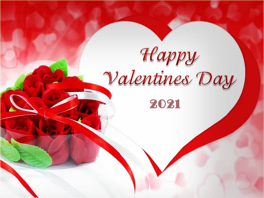 Happy Valentine’s Day 2021