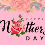 Happy Mothers Day 2022 Picture, Images, Photos, Pic, Wallpaper HD