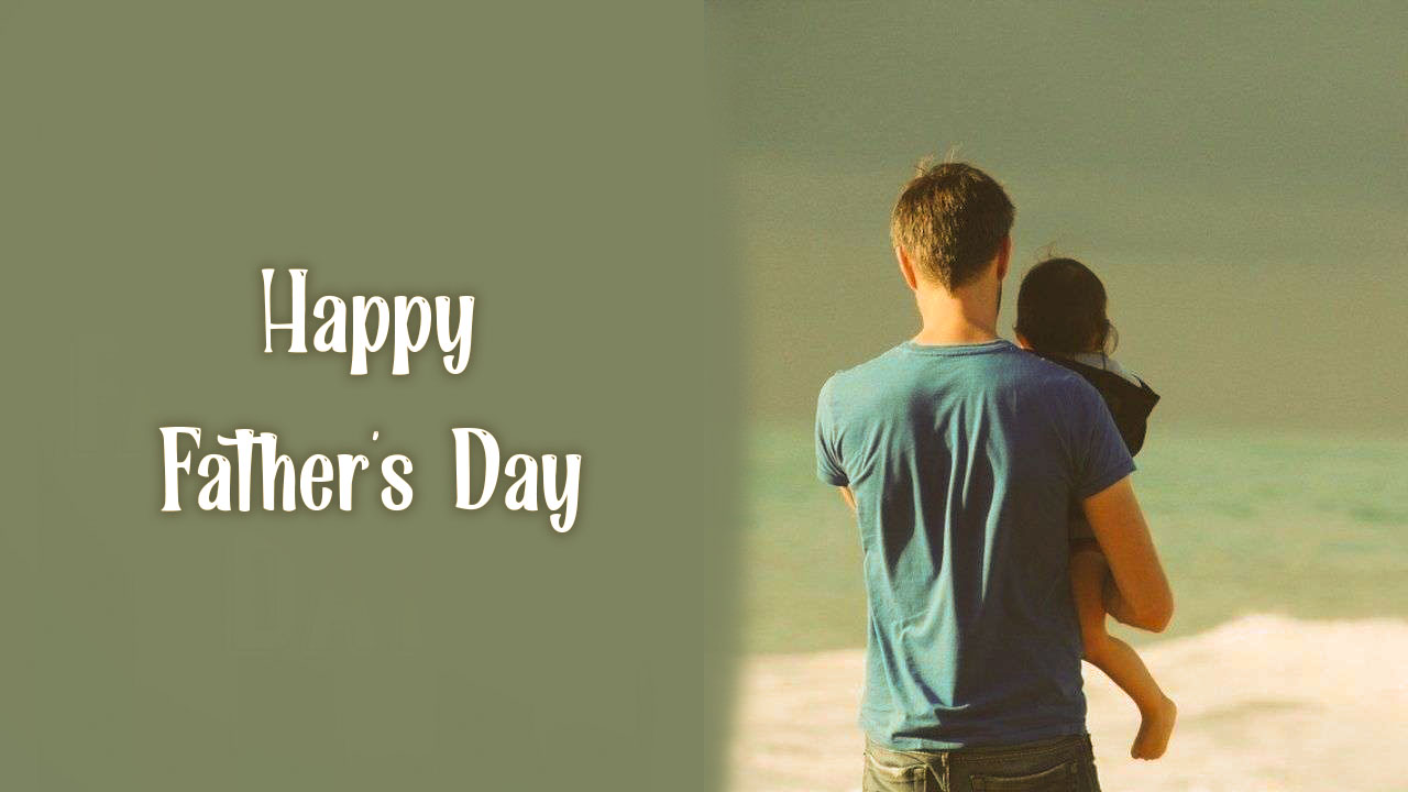 Father’s Day 2022 Images