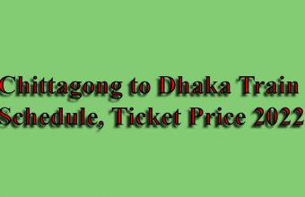 Chittagong to Dhaka Train Schedule, Ticket Price 2022