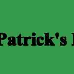 St. Patrick’s Day 2022  –  St Patricks Day Wishes ,Quotes, Images, SMS, Fb Status, What sup Status, photo, Wallpaper, Pic, Greetings, Gift, saying 2022